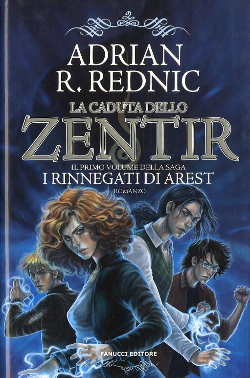 Caduta Dello Zentir (La) - I Rinneg