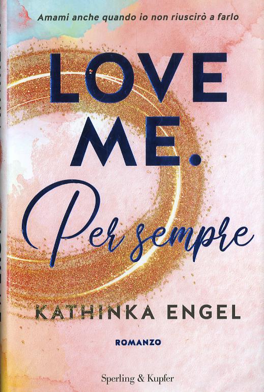 Love me. Per sempre