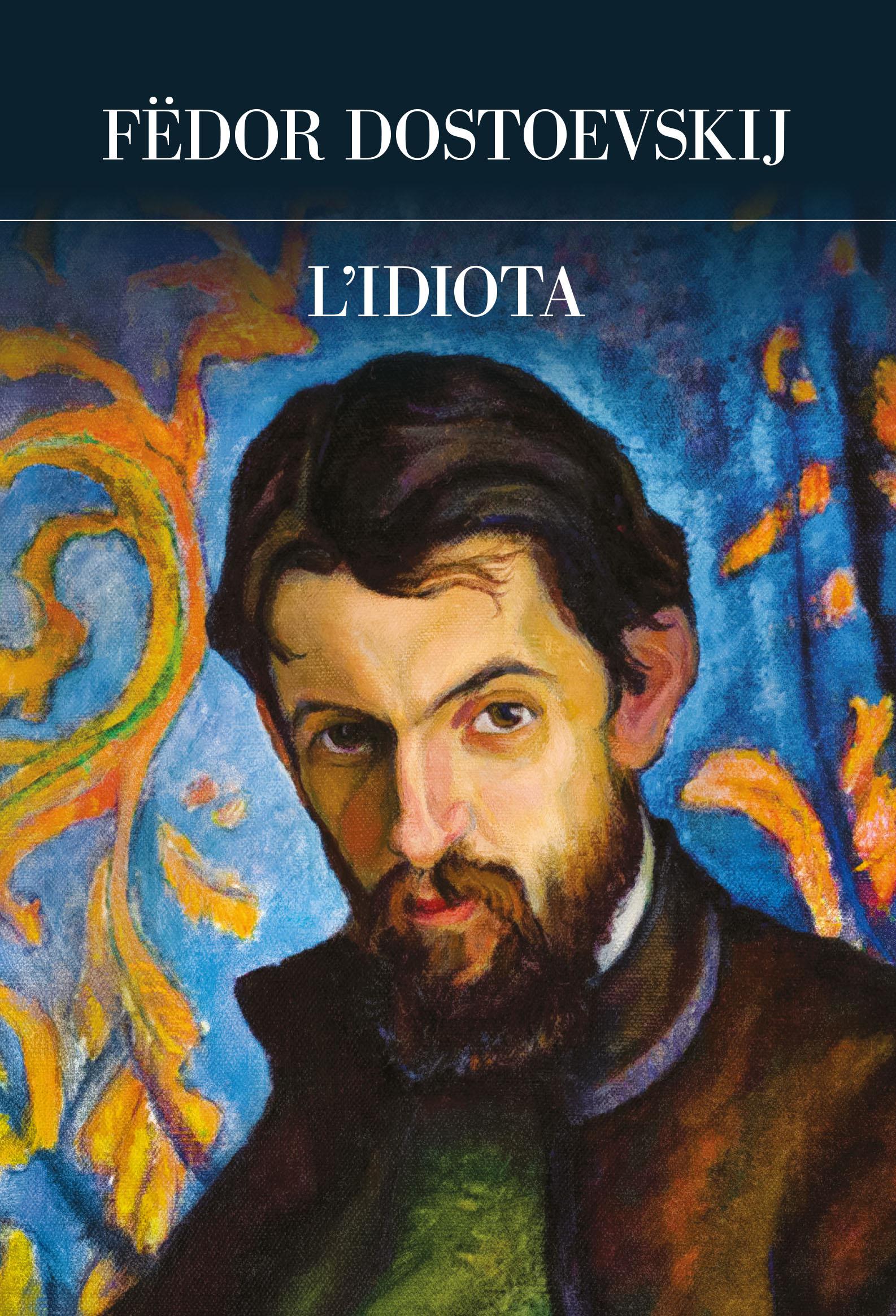 Idiota. Ediz. integrale
