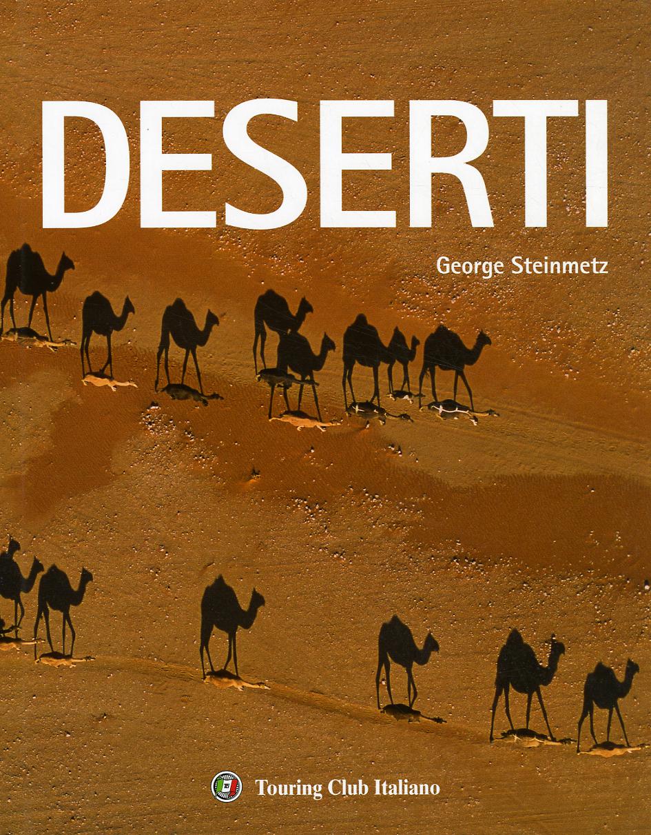 Deserti. Ediz. illustrata