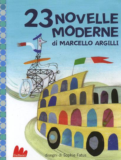 23 novelle moderne. Ediz. illustrata