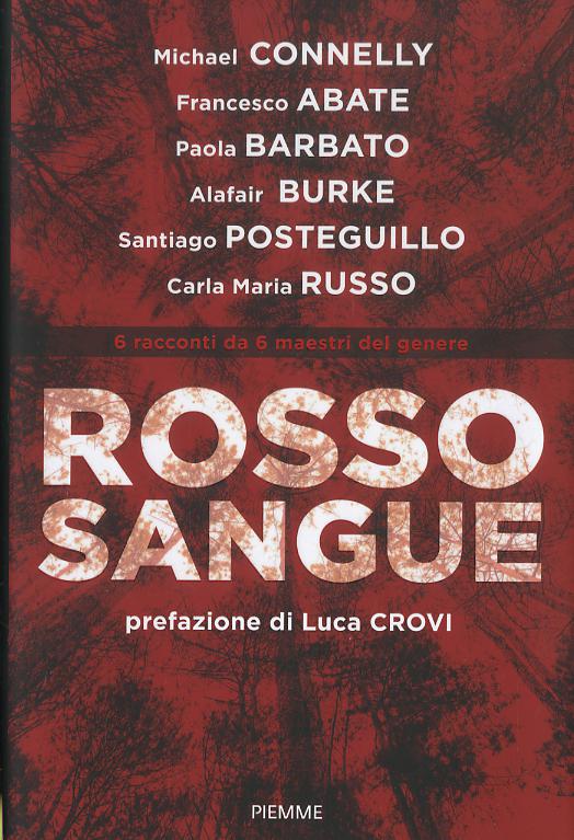 Rosso sangue. 6 racconti da 6 maestri del genere
