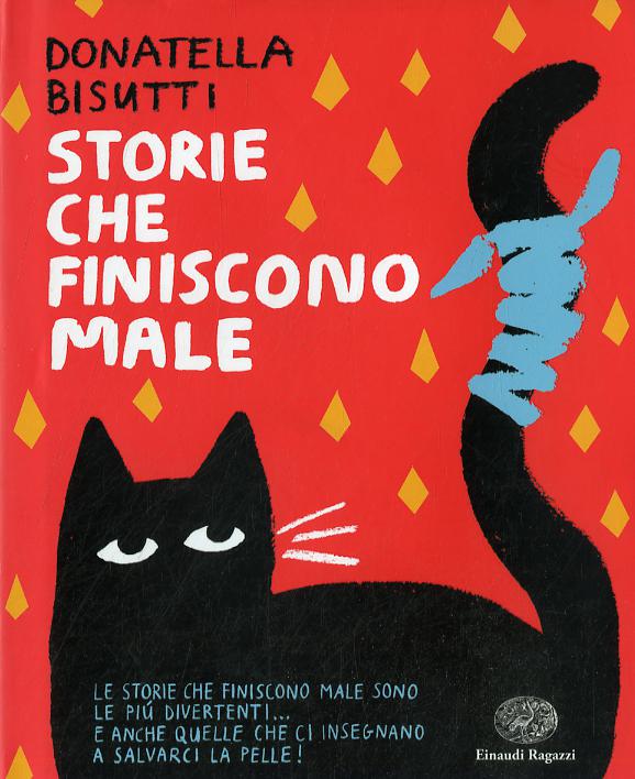 Storie che finiscono male. Ediz. a colori