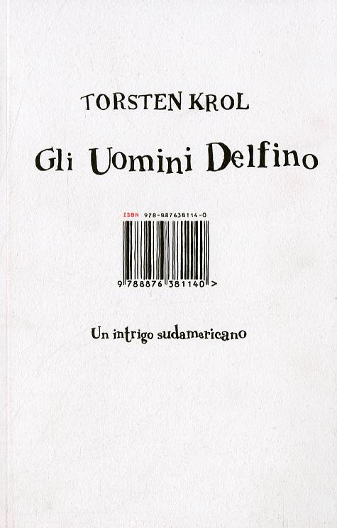 Uomini delfino. Un intrigo sudamericano