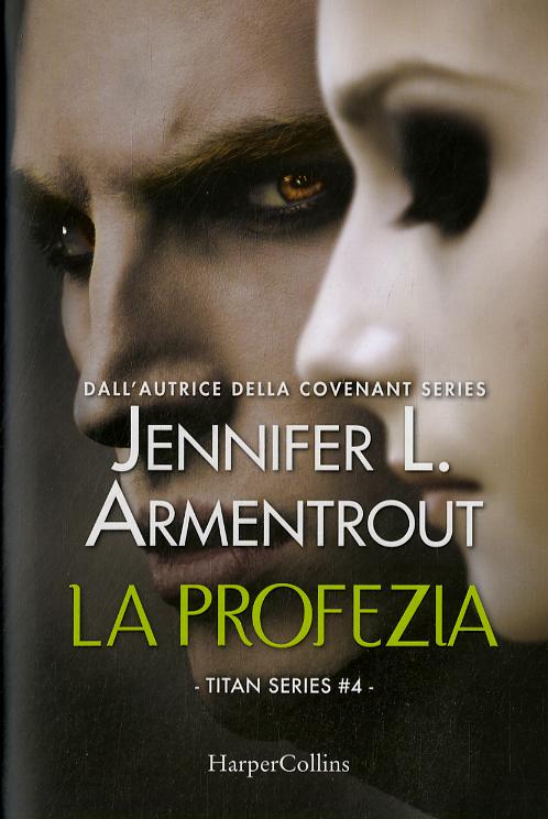 Profezia. Titan series