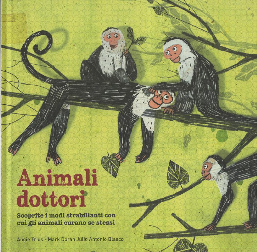 Animali dottori. Ediz. a colori