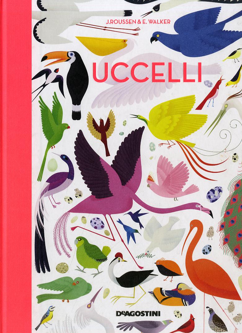 Uccelli. Ediz. a colori