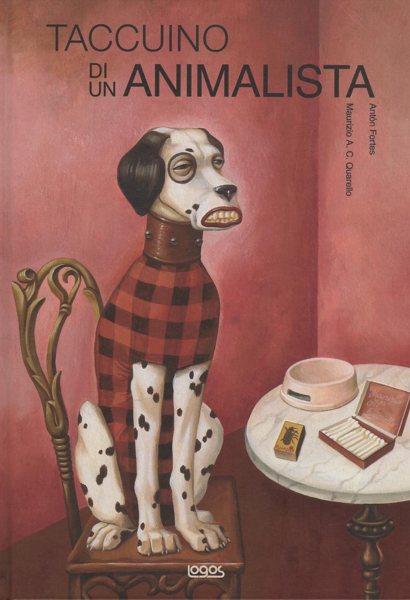 Taccuino di un animalista. Ediz. illustrata