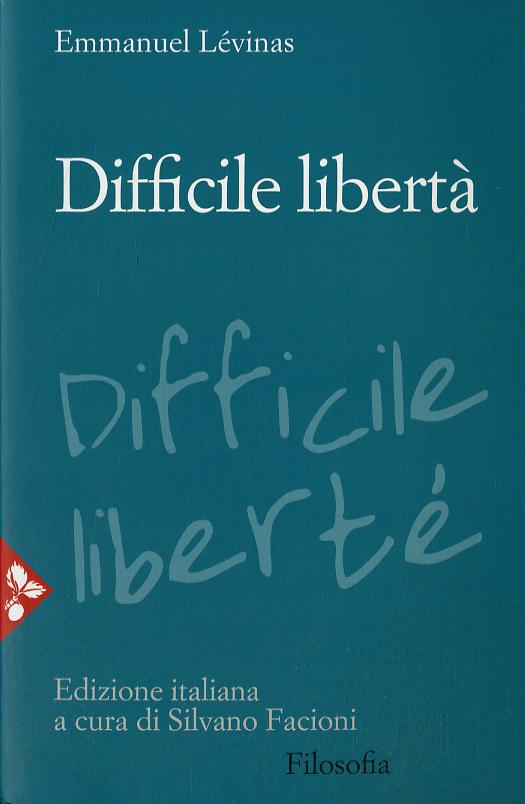 Difficile Liberta'. Nuova Ediz.