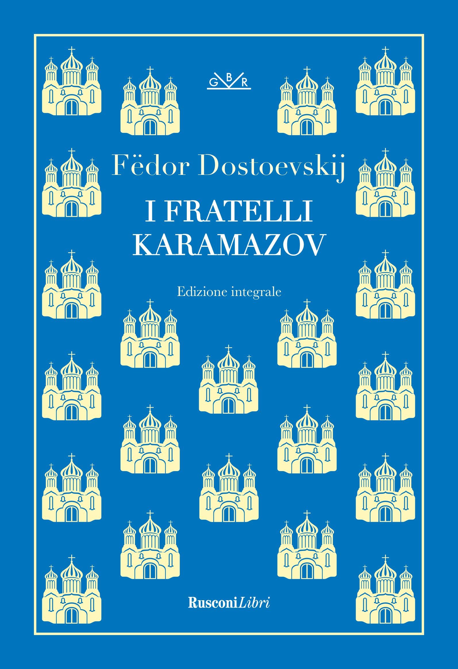 Fratelli Karamazov. Ediz. integrale