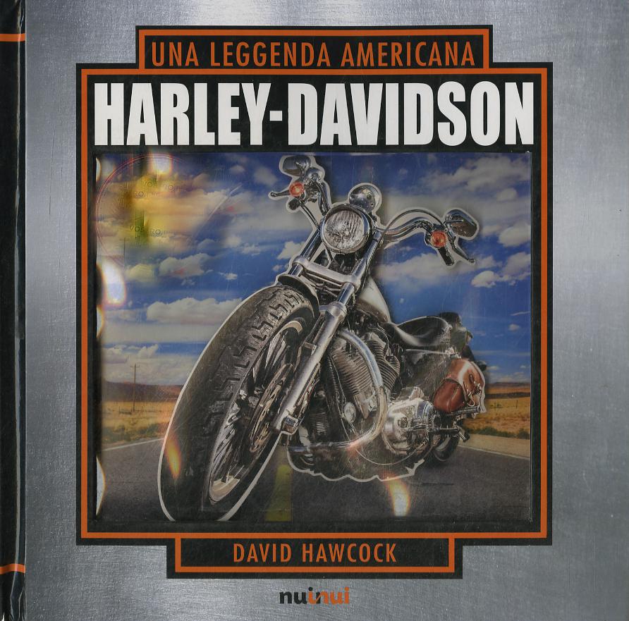 Harley Davidson. Una leggenda americana. Libro pop-up. Ediz. a colori
