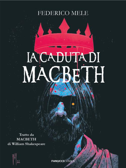 Caduta di Macbeth da William Shakespeare