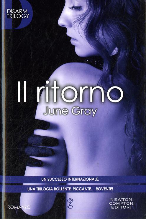 Ritorno. Disarm trilogy