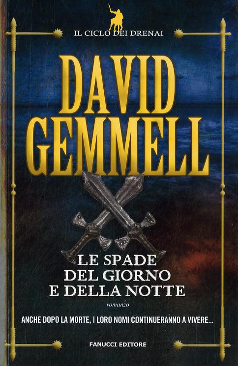 Spade Del Giorno E Della Notte (Le)