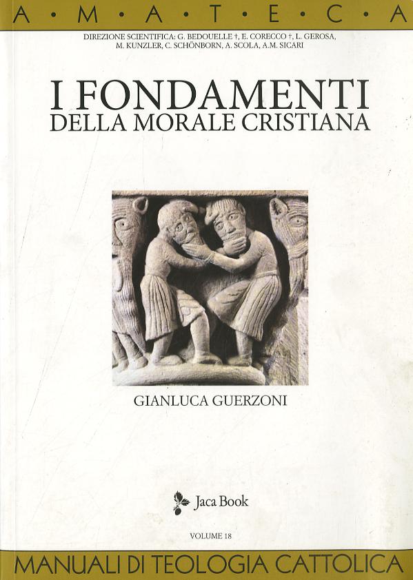 Fondamenti Della Morale Cristiana