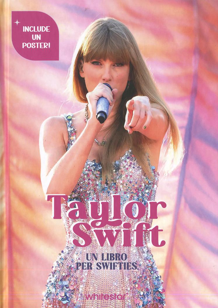 Taylor Swift. Un libro per swifties. Ediz. a colori. Con Poster