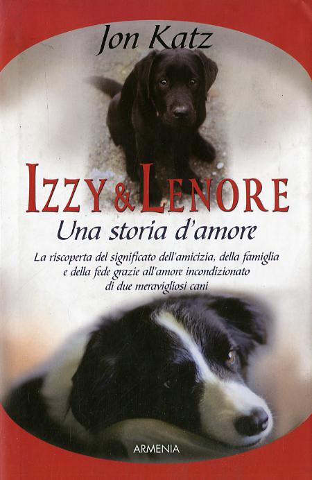 Izzy & Lenore. Una storia d amore