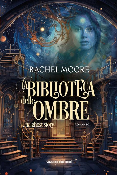 Biblioteca delle ombre. Una ghost story