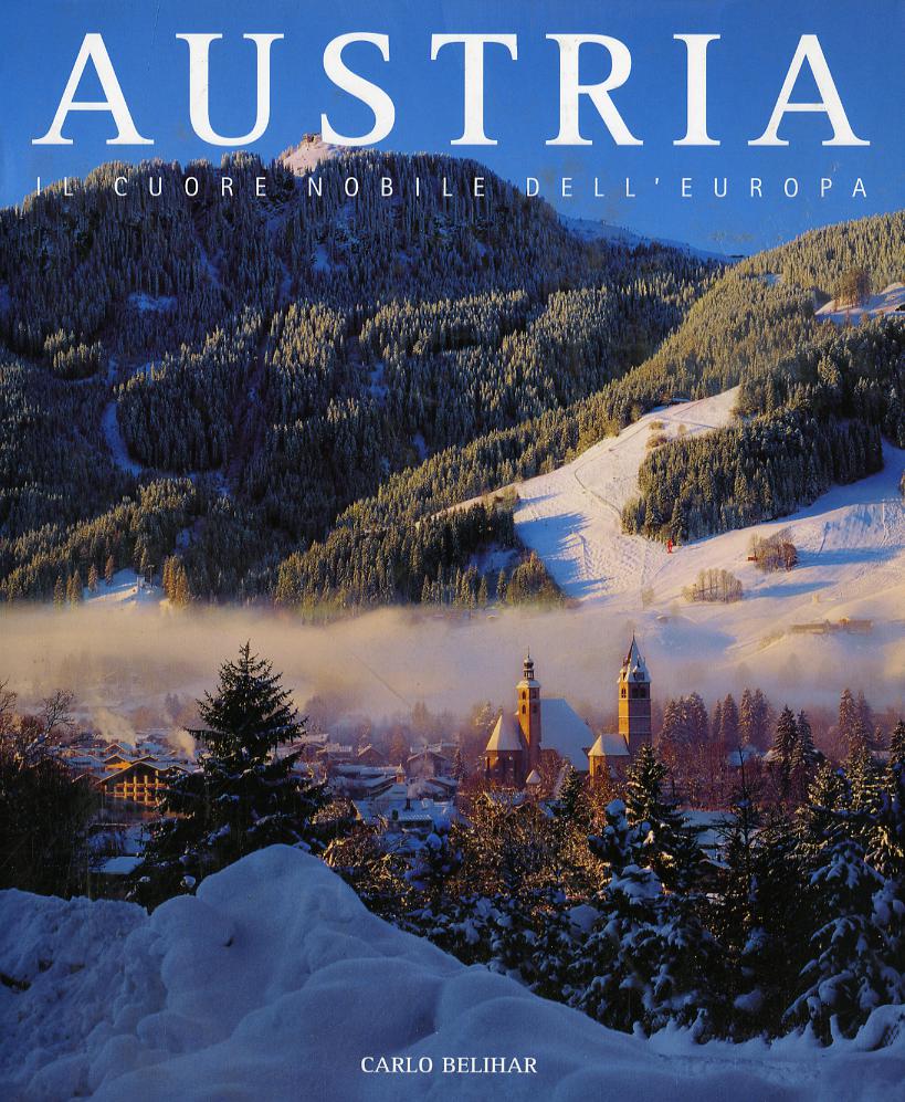 Austria. Il cuore nobile dell Europa