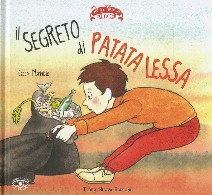 Segreto di Patata Lessa. Ediz. ad alta leggibilita