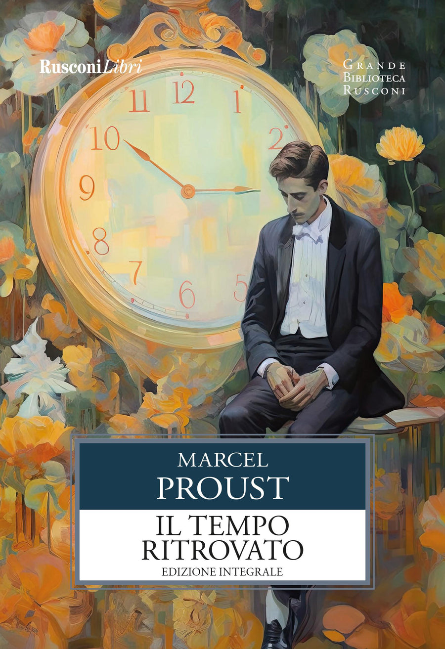 Tempo ritrovato. Ediz. integrale