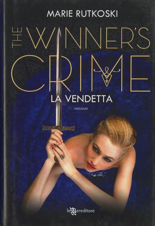 Winner'S Crime. La Vendetta (The) -
