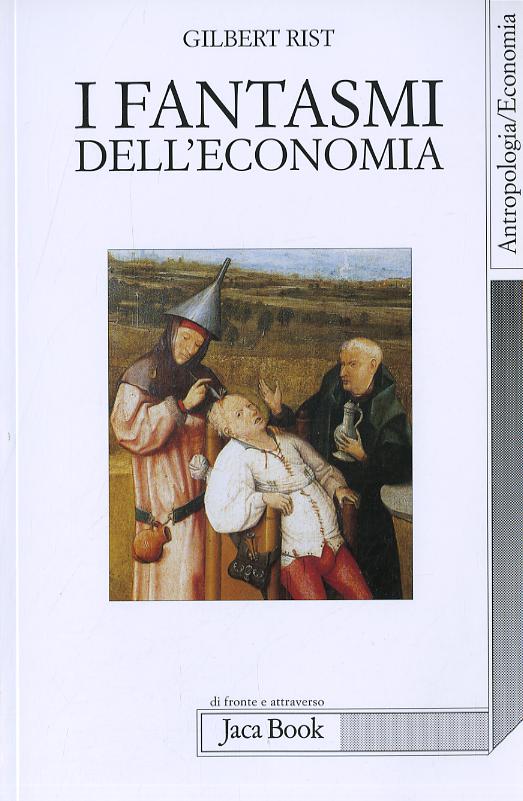 Fantasmi Dell'Economia (Fc)