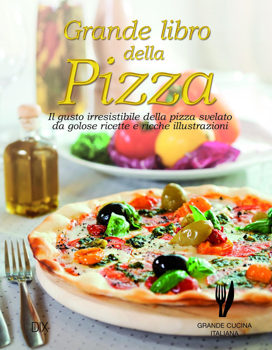 Grande libro della pizza