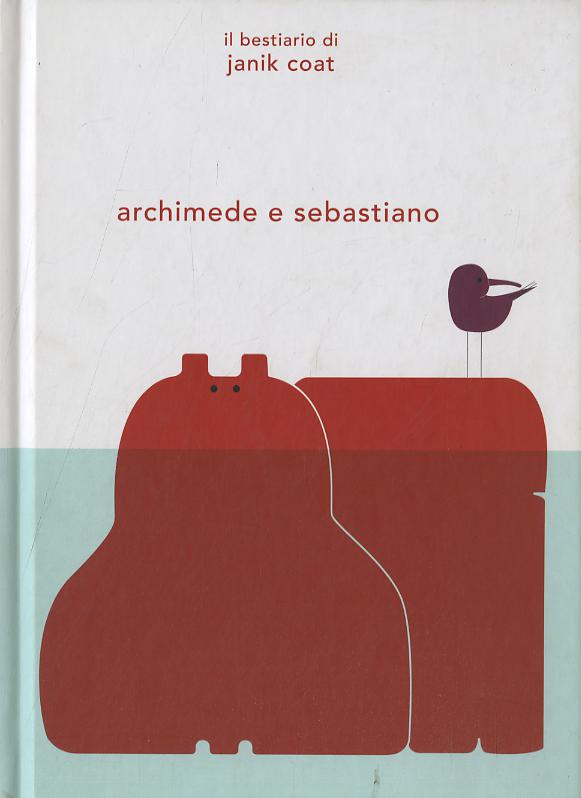 Archimede e Sebastiano. Ediz. illustrata