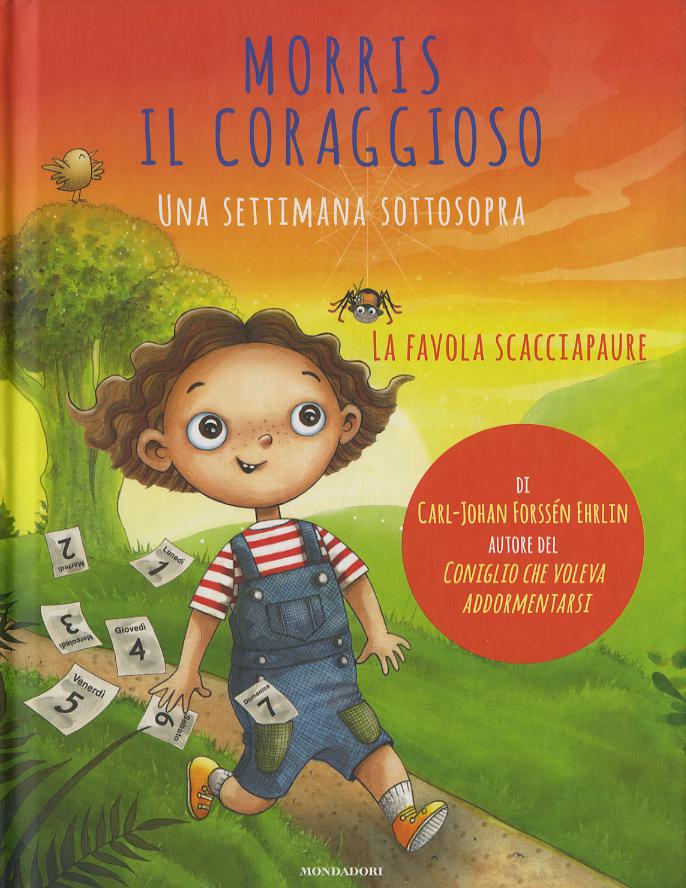 Morris il coraggioso. Una settimana sottosopra