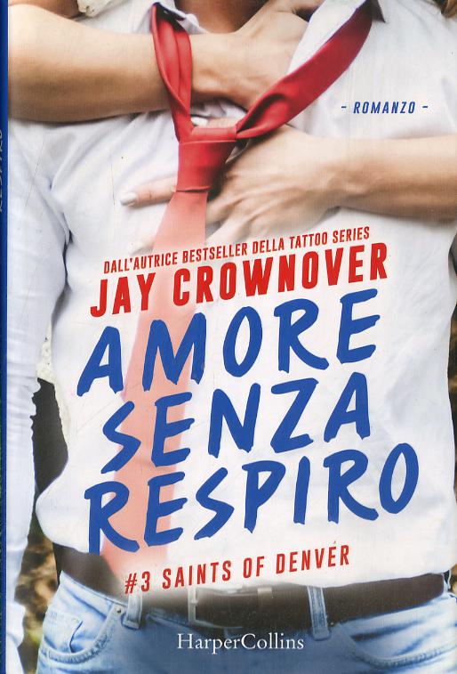 Amore senza respiro. Saints of Denver