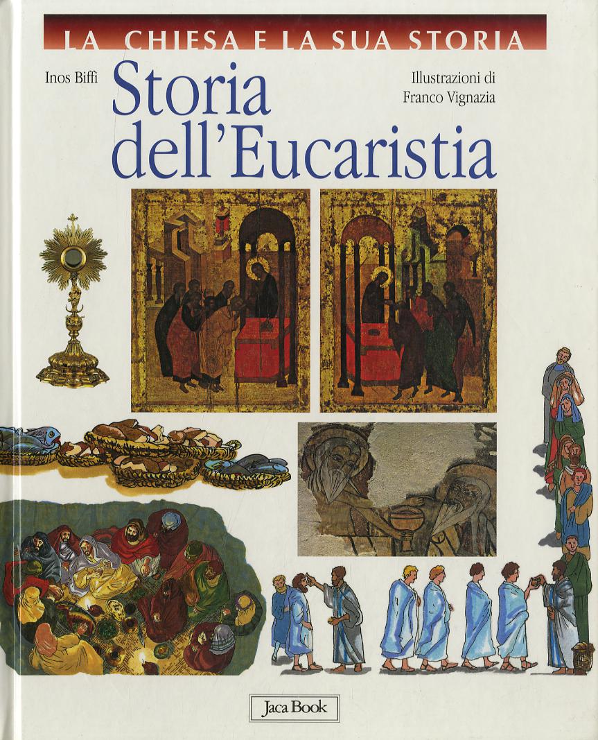 Storia Dell'Eucaristia V.E.