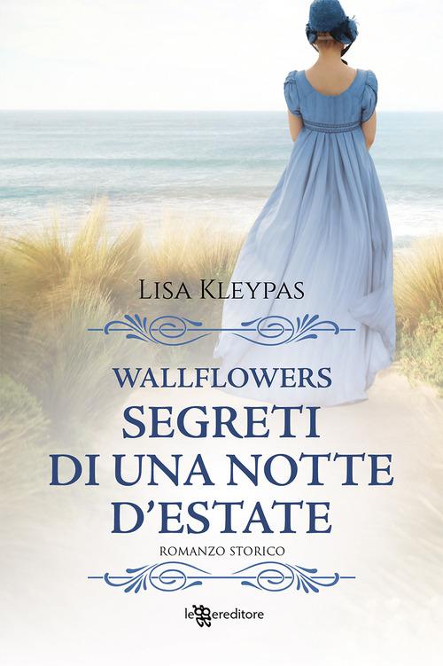 Segreti di una notte d estate. Wallflowers