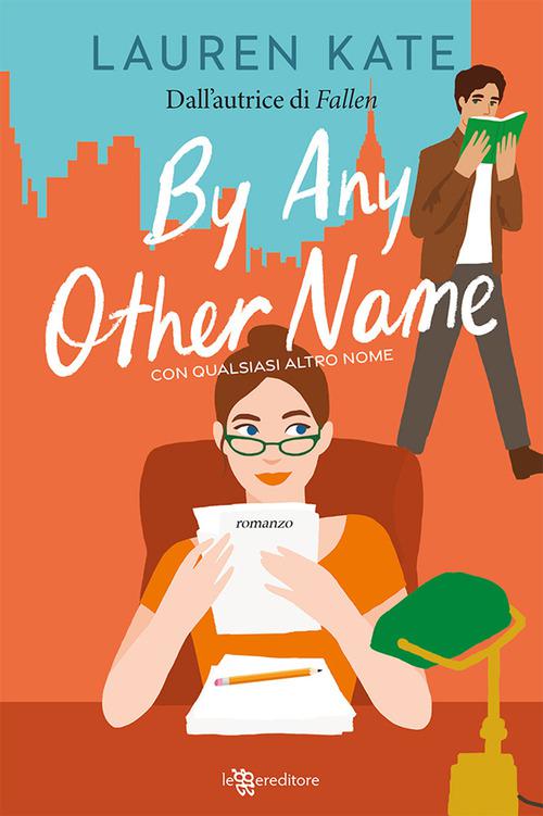 By Any Other Name - Con Qualsiasi A