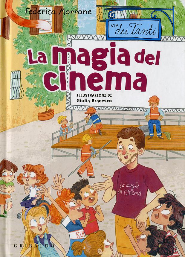 Magia del cinema. Via dei Tanti