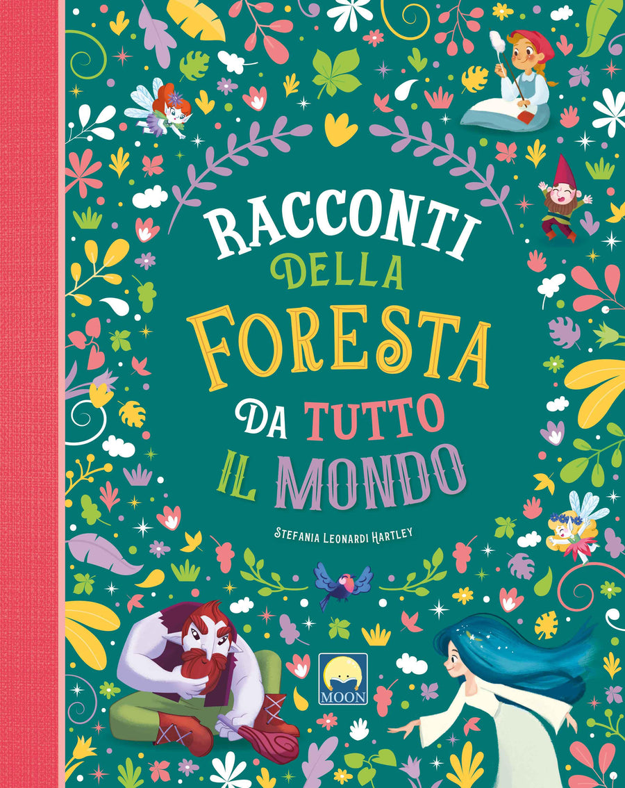 Racconti della foresta da tutto il mondo. Ediz. a colori