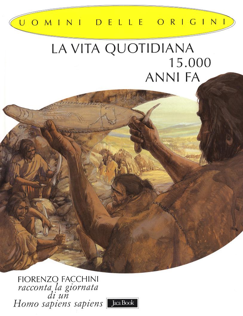Vita Quotidiana (Fc) 15.000 Anni Fa