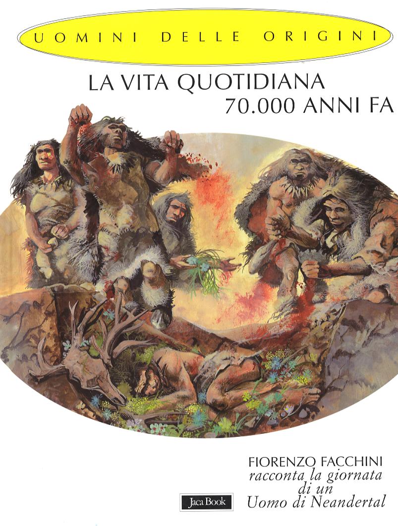 Vita Quotidiana 70.000 Anni Fa (Fc)