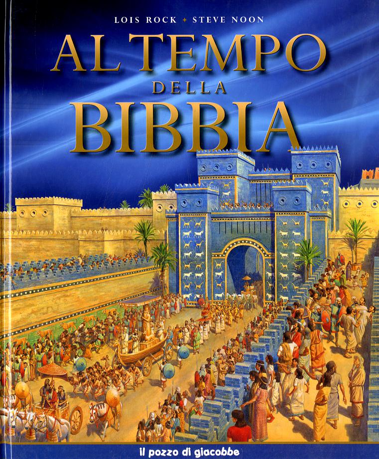 Al tempo della Bibbia