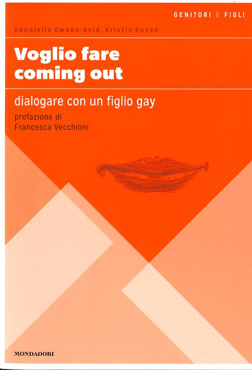 Voglio fare coming out. Dialogare con un figlio gay