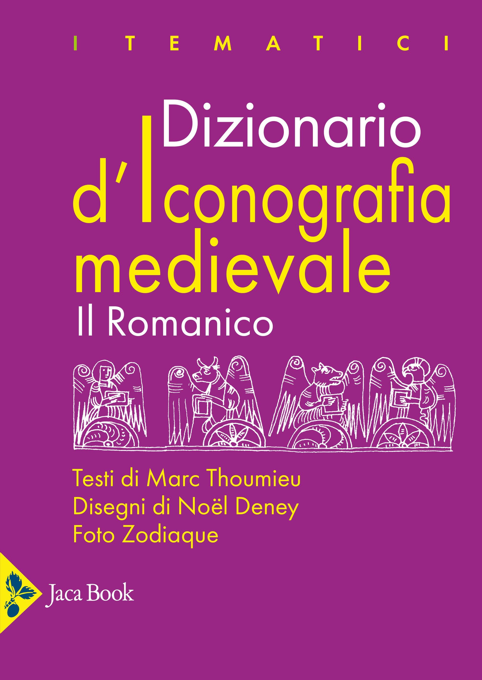 Dizionario d iconografia medievale. Il romanico