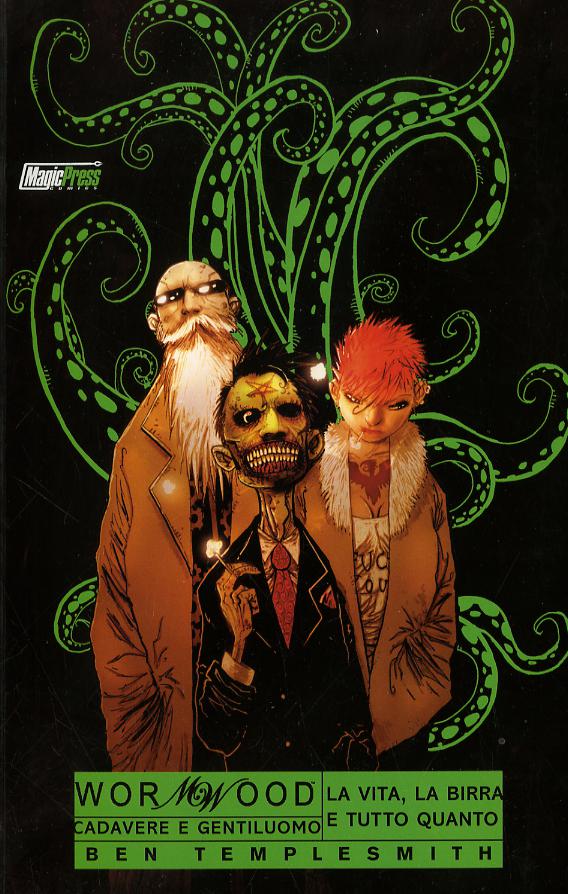 Cadavere e gentiluomo. Wormwood
