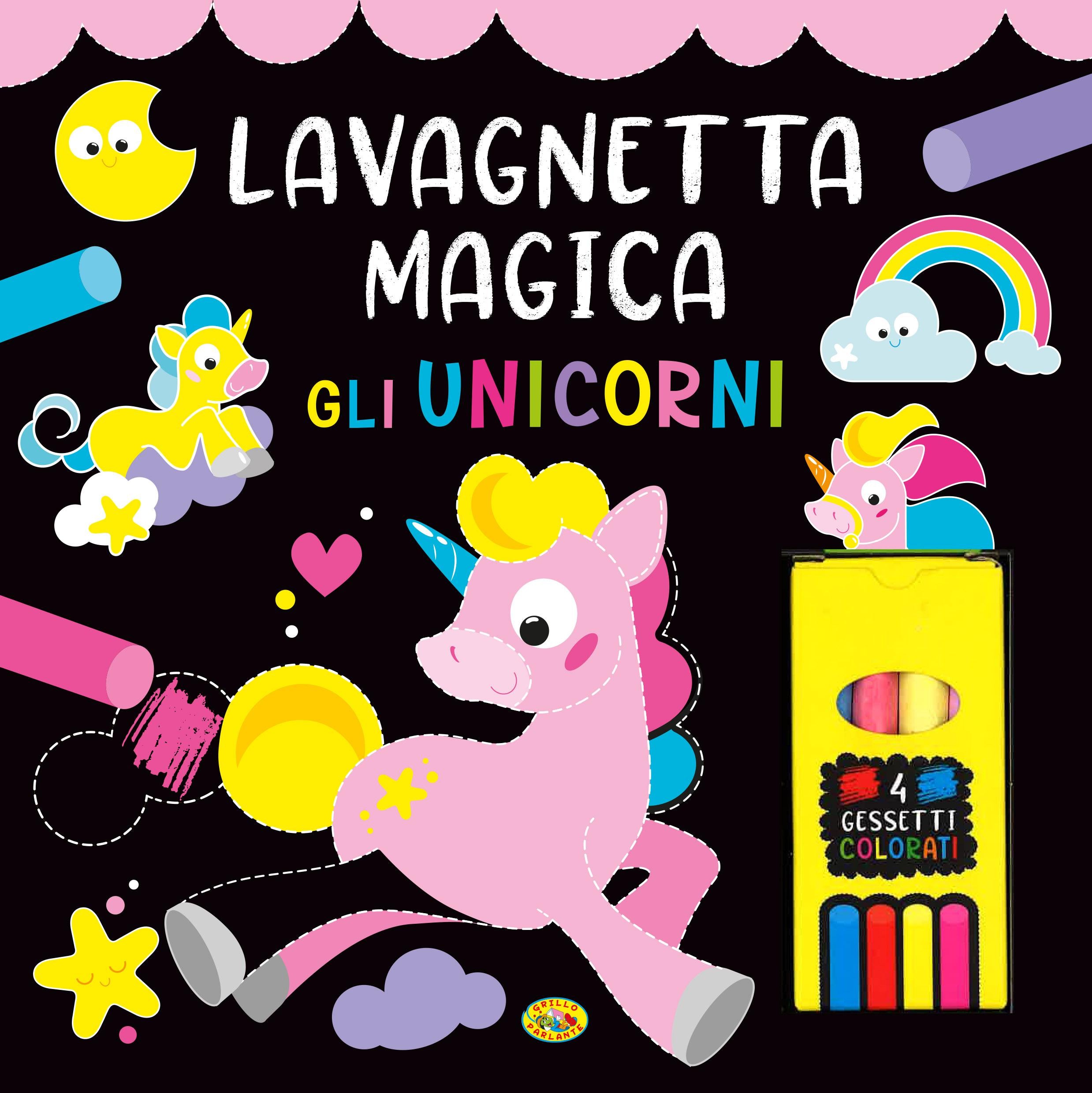 Unicorni. Lavagnetta magica. Ediz. a colori. Con 4 gessetti colorati