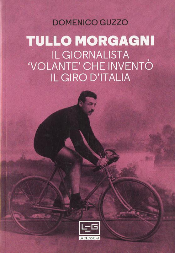 Tullo Morgagni V.E. Il Giornalista