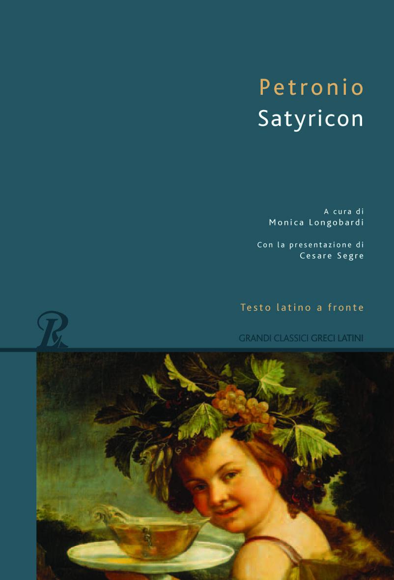 Satyricon. Testo latino a fronte