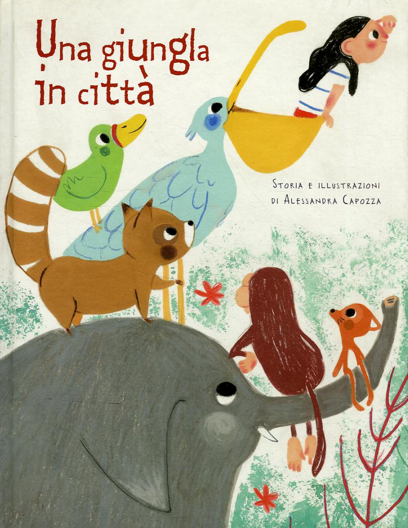 Giungla in citta . Ediz. illustrata