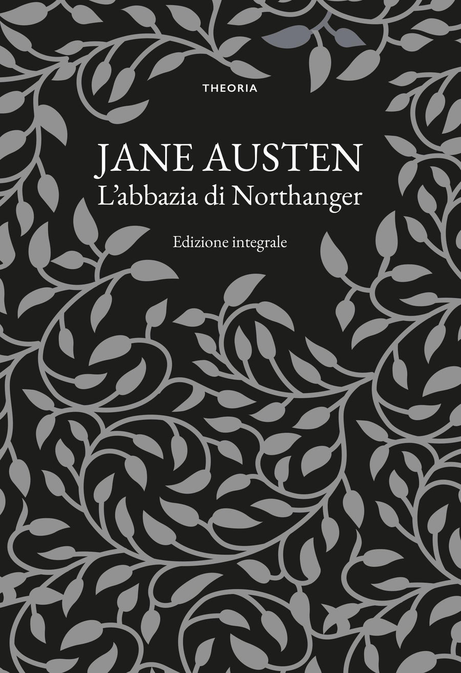 Abbazia di Northanger. Ediz. integrale