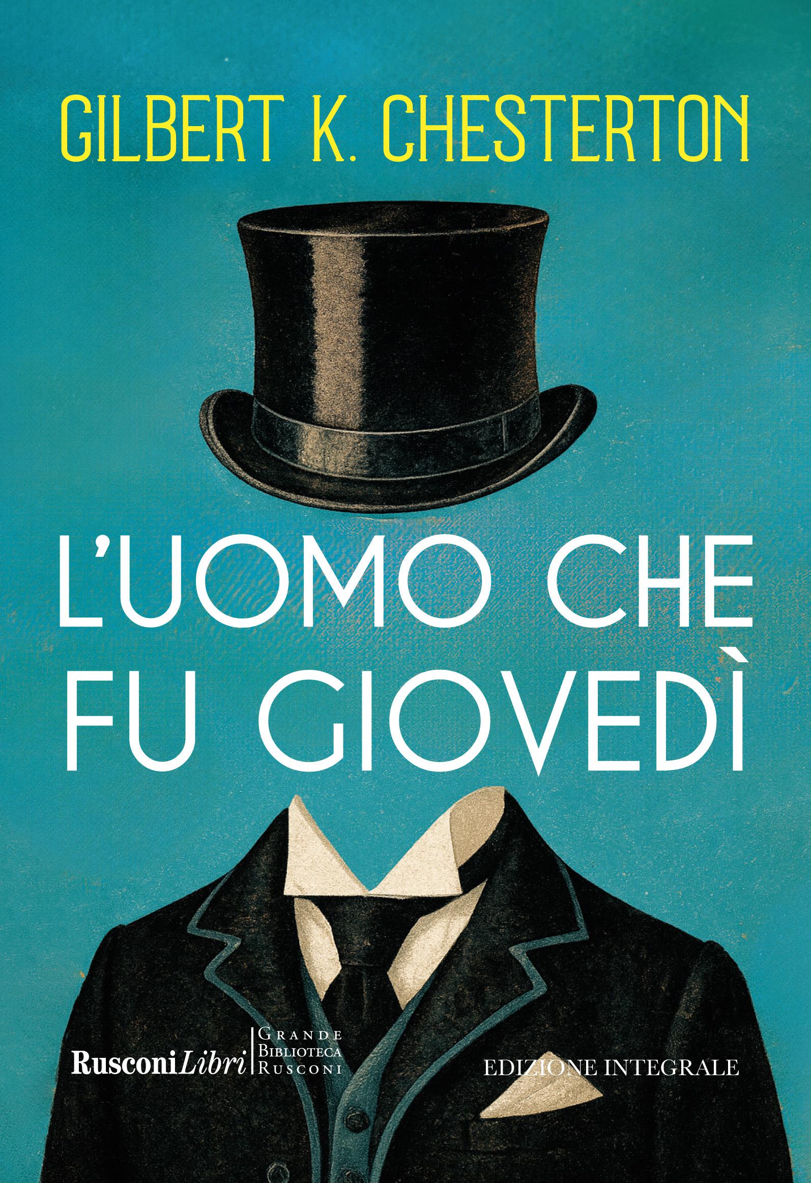 Uomo che fu giovedi. Ediz. integrale