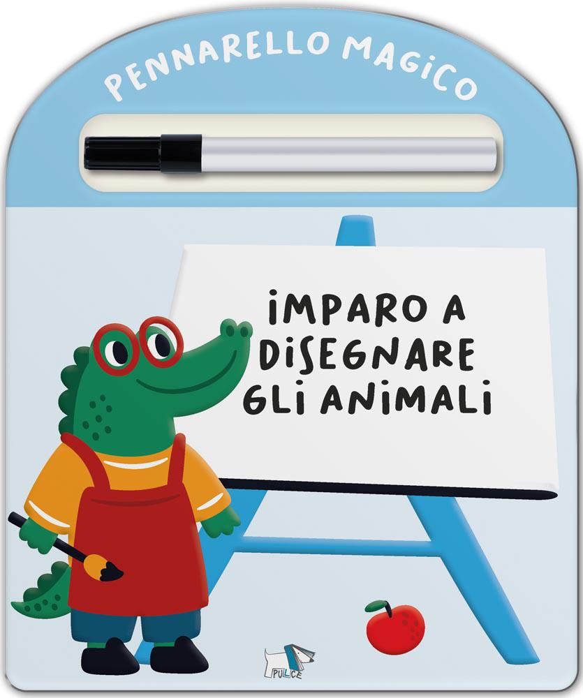 Imparo a disegnare gli animali. Ediz. a colori. Con pennarello magico