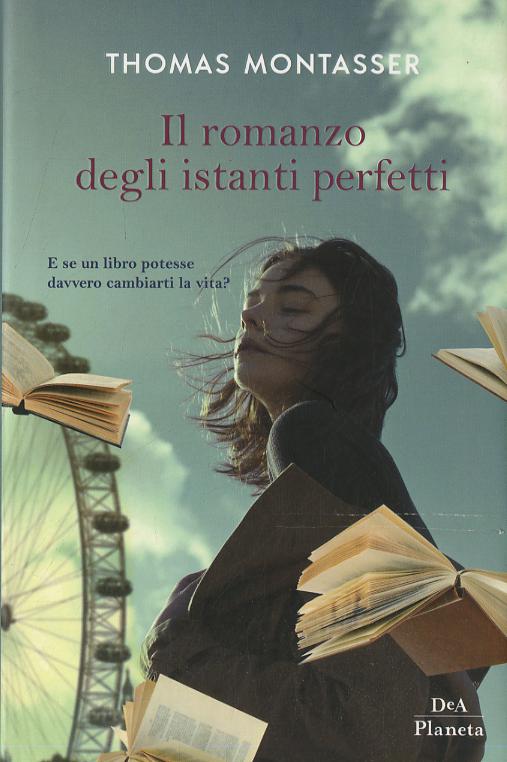 Romanzo degli istanti perfetti